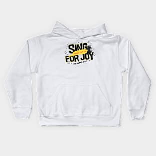 Sing For Joy Kids Hoodie